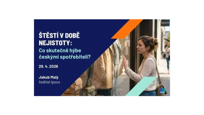 Zúčastněte se webináře Ipsos o českých spotřebitelích